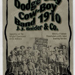 Dodge City Cowboy Marching Band 1910